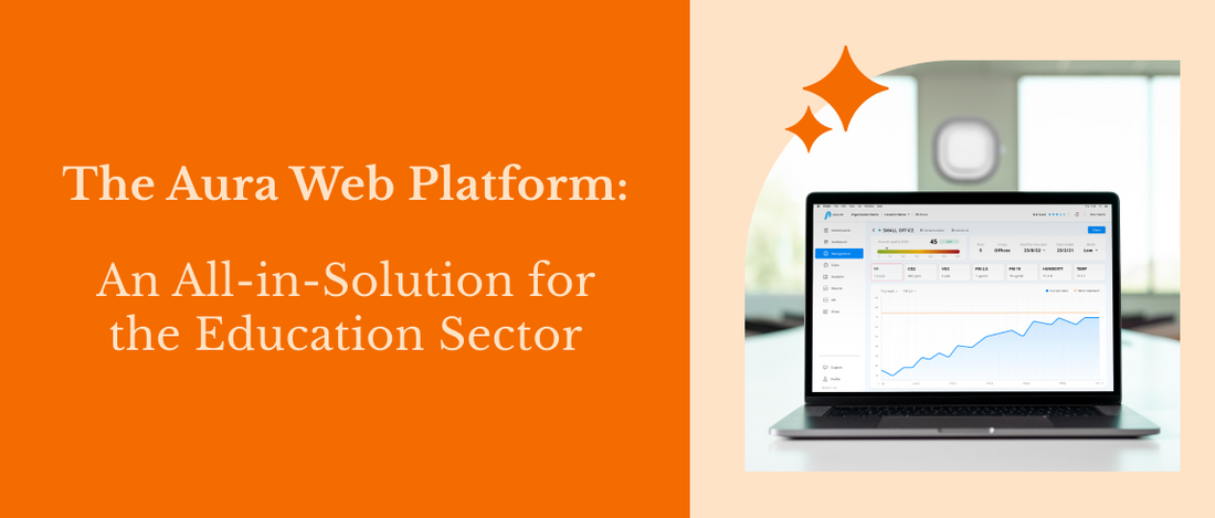 The Aura Web Platform: An All-in-Solution for the Education Sector-Aura Air